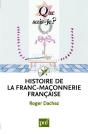 Histoire De La Franc-Maçonnerie Française (4e Édition) - Preview