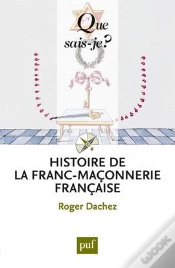 Capa do artigo Histoire De La Franc-Maçonnerie Française (5e Édition)