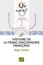 Histoire De La Franc-Maçonnerie Francaise (6e Édition) - Preview