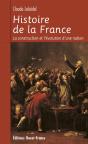 Histoire De La France ; La Construction Et L'Evolution D'Une Nation - Preview
