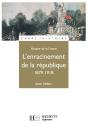 Histoire De La France ; L'Enracinement De La République, 1879-1918 - Preview