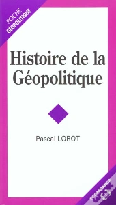 Histoire De La Geopolitique