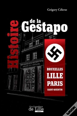 Capa do artigo Histoire De La Gestapo ; Bruxelles-Lille-Paris-Saint-Quentin