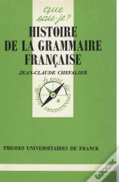 Histoire De La Grammaire Française