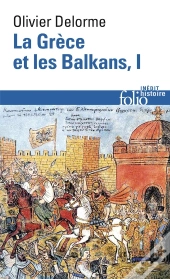 Histoire De La Grèce Et Des Balkans Tome 1
