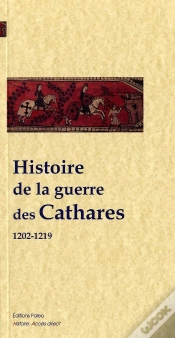 Capa do artigo Histoire De La Guerre Des Cathares (1202-1219)
