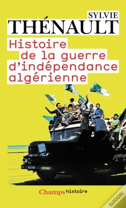 Capa do artigo Histoire De La Guerre D'Indépendance Algérienne
