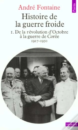 Capa do artigo Histoire De La Guerre Froide T.1 De La Revolution D'Octobre A La Guerre De Coree 1917-1950