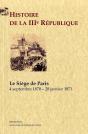 Histoire De La Iiie République. Tome 1, Le Siège De Paris (4 Septembre 1870 - 28 Janvier 1871) - Preview