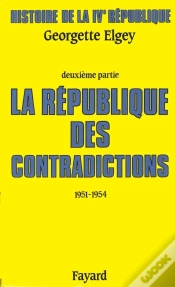 Capa do artigo Histoire De La Iv République Tome 2 ; La République Des Contradictions, 1951-1954