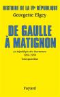 Histoire De La Ive République Tome 6 ; De Gaulle À Matignon - Preview