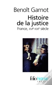Capa do artigo Histoire De La Justice En France (Xvi-Xxi Siècles)