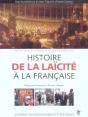 Histoire De La Laicite A La Francaise - Preview