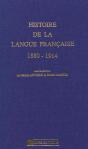 Histoire De La Langue Française ; 1880-1914 - Preview