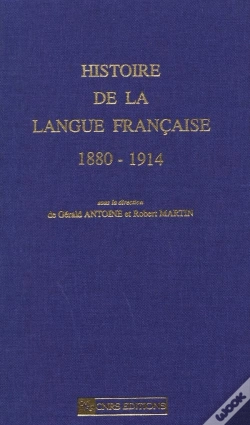 Capa do artigo Histoire De La Langue Française ; 1880-1914