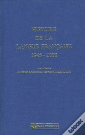 Capa do artigo Histoire De La Langue Francaise 1945-2000