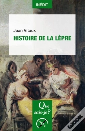 Histoire De La Lèpre