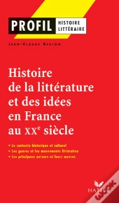 Histoire De La Litterature Et Des Idees En France Au Xx Siecle