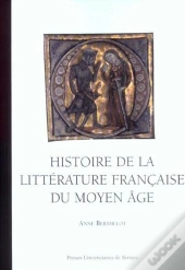 Histoire De La Littérature Française Du Moyen Âge
