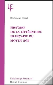 Histoire De La Littérature Française Du Moyen Âge