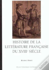 Histoire De La Littérature Française Du Xviiie Siècle