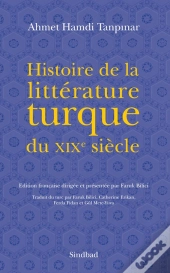 Histoire De La Littérature Turque Du Xix Siècle