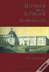 Histoire De La Lituanie ; Un Millénaire