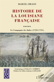 Capa do artigo Histoire De La Louisiane Française ; La Compagnie Des Indes (1723-1731)