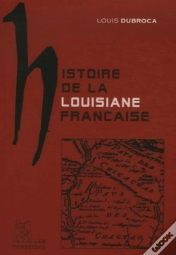 Capa do artigo Histoire De La Louisiane Française