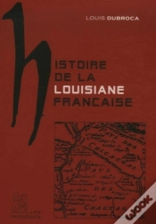 Capa do artigo Histoire De La Louisiane Française