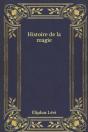 Histoire De La Magie - Preview
