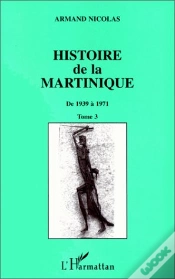Capa do artigo Histoire De La Martinique T.3
