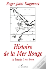 Capa do artigo Histoire De La Mer Rouge De Lesseps A Nos Jours