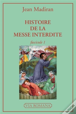 Capa do artigo Histoire De La Messe Interdite ; Fascicule 1