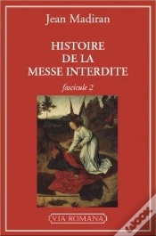 Capa do artigo Histoire De La Messe Interdite Tome 2