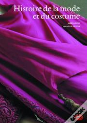 Histoire De La Mode Et Du Costume (Édition 2003)