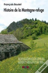 Histoire De La Montagne-Refuge