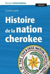 Histoire De La Nation Cherokee, Accompagnée Dedocuments