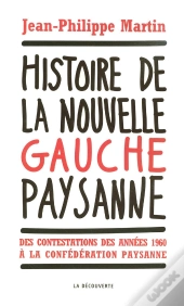 Histoire De La Nouvelle Gauche Paysanne