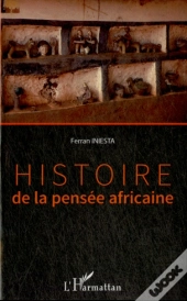 Histoire De La Pensée Africaine