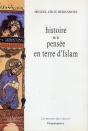Histoire De La Pensee En Terre D'Islam - Preview