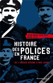 Capa do artigo Histoire De La Police De Louis Xiv A Nos Jours
