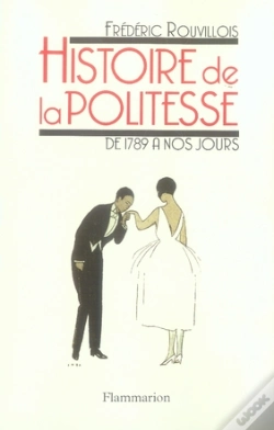 Capa do artigo Histoire De La Politesse De 1789 À Nos Jours