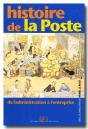Histoire De La Poste ; De L'Administration À L'Entreprise - Preview
