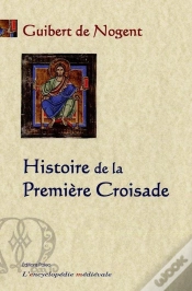 Capa do artigo Histoire De La Première Croisade.