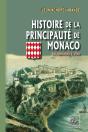 Histoire De La Principauté De Monaco ; Des Origines À 1920 - Preview