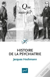 Capa do artigo Histoire De La Psychiatrie (4e Édition)