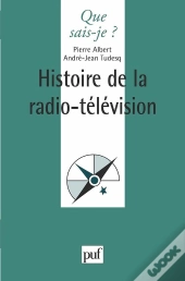 Histoire De La Radio-Télévision