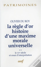 Histoire De La Regle D'Or, Volume 2