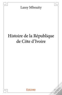 Capa do artigo Histoire De La Republique De Cote D'Ivoire